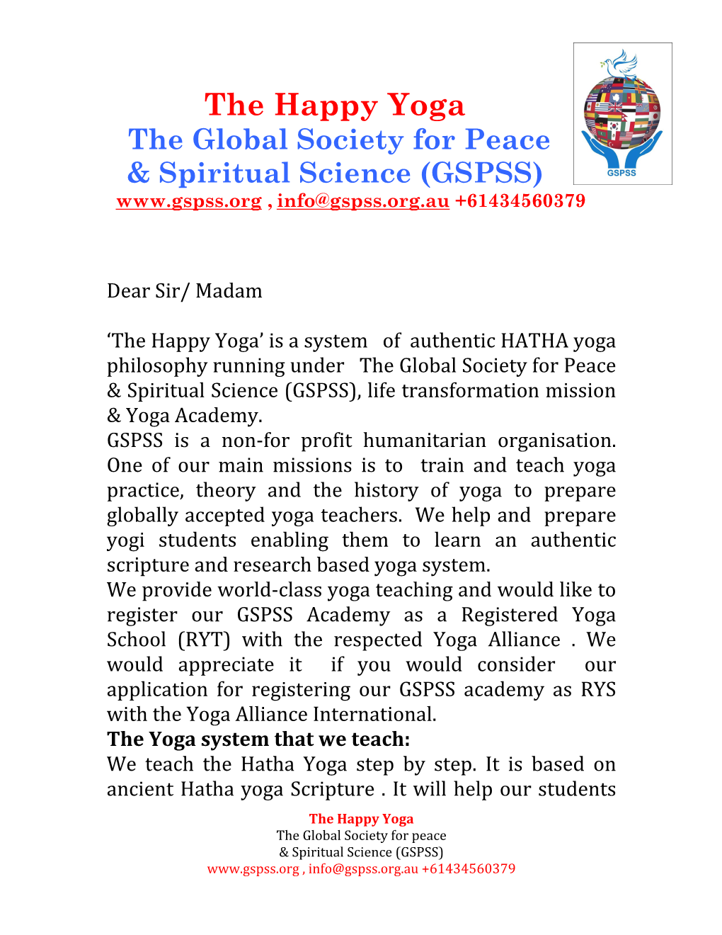 The Happy Yoga the Global Society for Peace & Spiritual Science (GSPSS) , Info@Gspss.Org.Au +61434560379