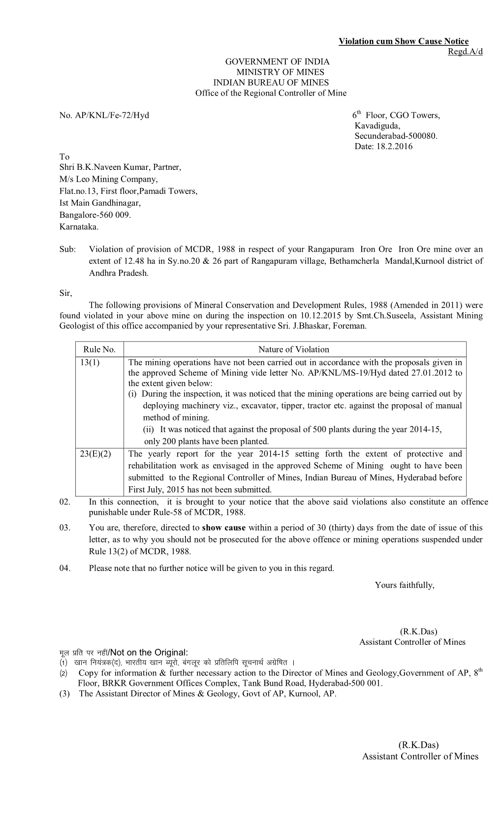 18.2.2016 to Shri B.K.Naveen Kumar, Partner, M/S Leo Mining Company, Flat.No.13, First Floor,Pamadi Towers, Ist Main Gandhinagar, Bangalore-560 009