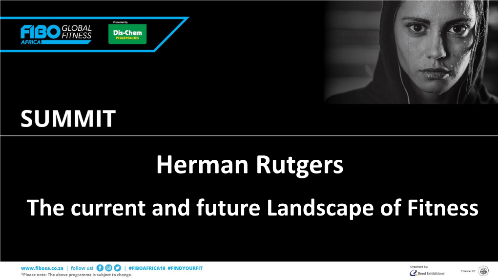 Herman Rutgers the Current and Future Landscape of Fitness