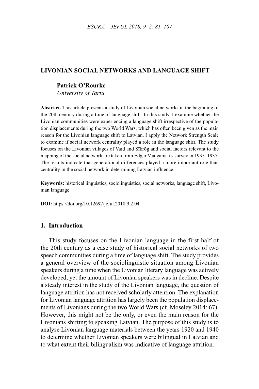 LIVONIAN SOCIAL NETWORKS and LANGUAGE SHIFT Patrick O