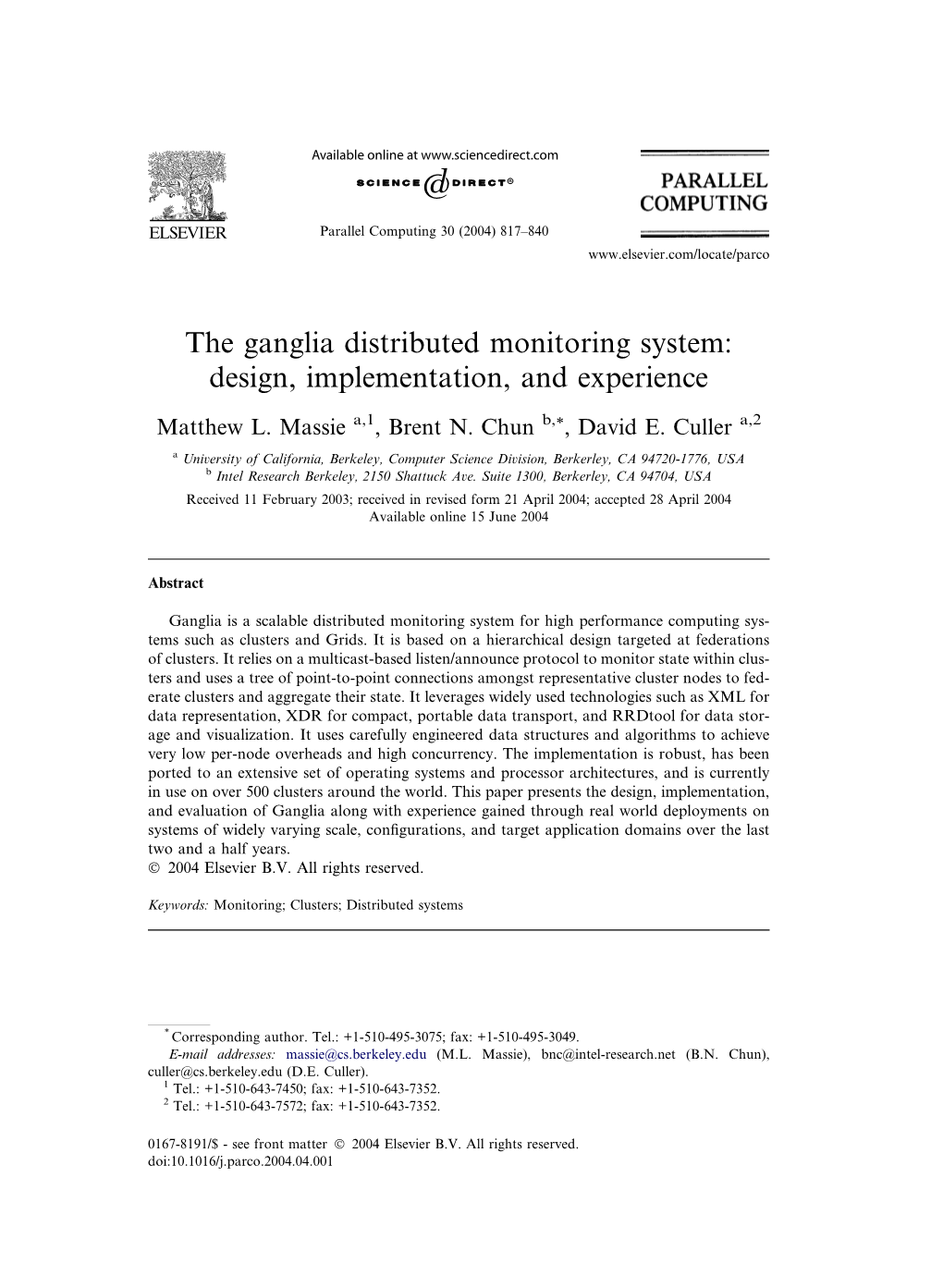 The Ganglia Distributed Monitoring System: Design, Implementation, and Experience