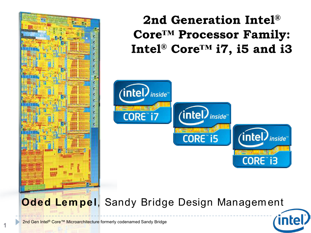 2Nd Generation Intel® Core™ Processor Family: Intel® Core™ I7, I5 and I3