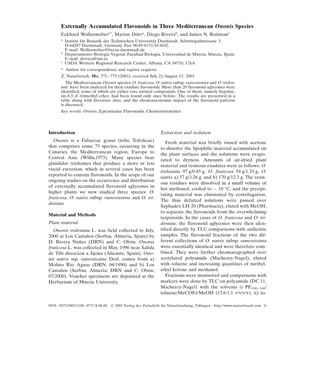 Externally Accumulated Flavonoids in Three Mediterranean Ononis Species Eckhard Wollenwebera*, Marion Dörra, Diego Riverab, and James N