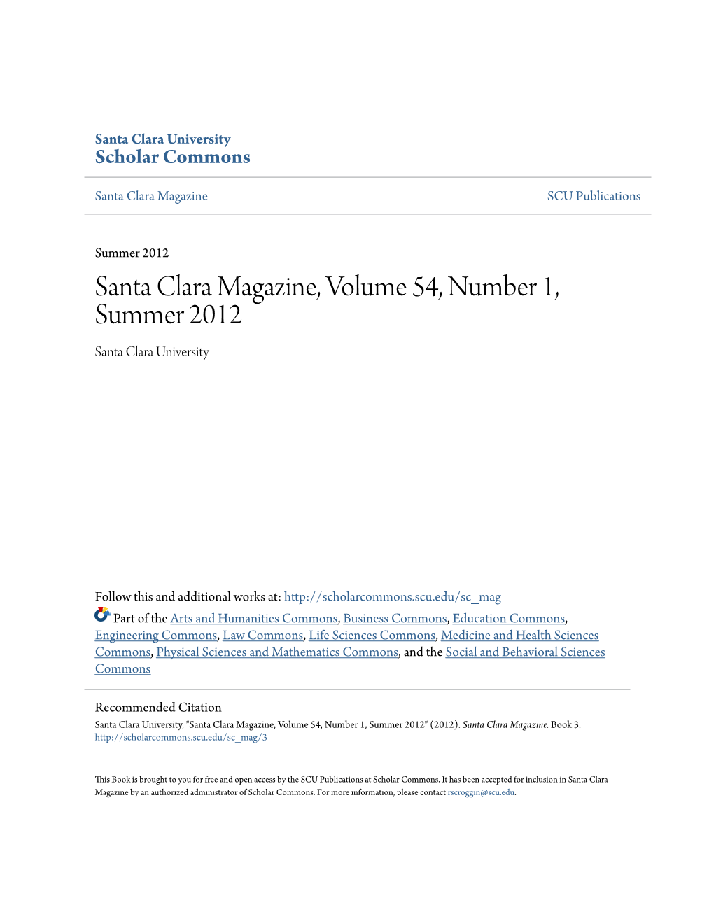 Santa Clara Magazine, Volume 54, Number 1, Summer 2012 Santa Clara University