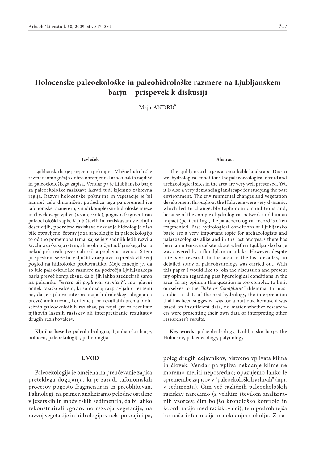 Holocenske Paleoekološke in Paleohidrološke Razmere Na Ljubljanskem Barju – Prispevek K Diskusiji