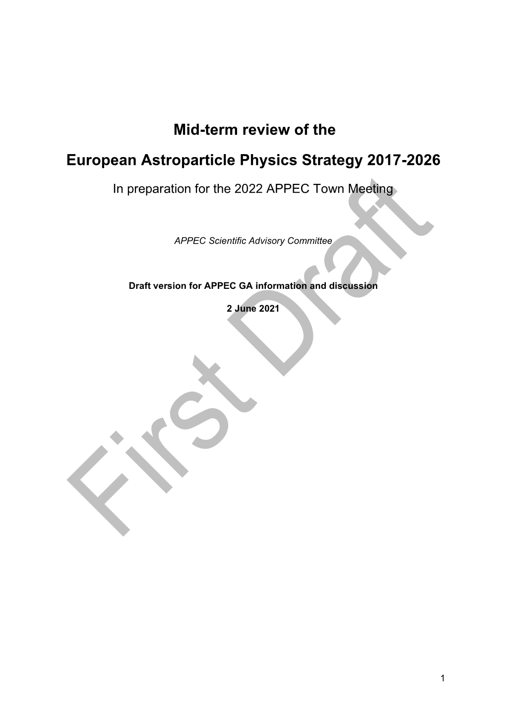 Mid-Term Review of the European Astroparticle Physics Strategy 2017-2026