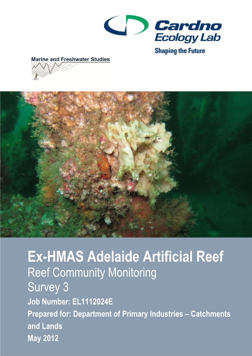 Ex-HMAS Adelaide Artificial Reef Community Monitoring Survey 3