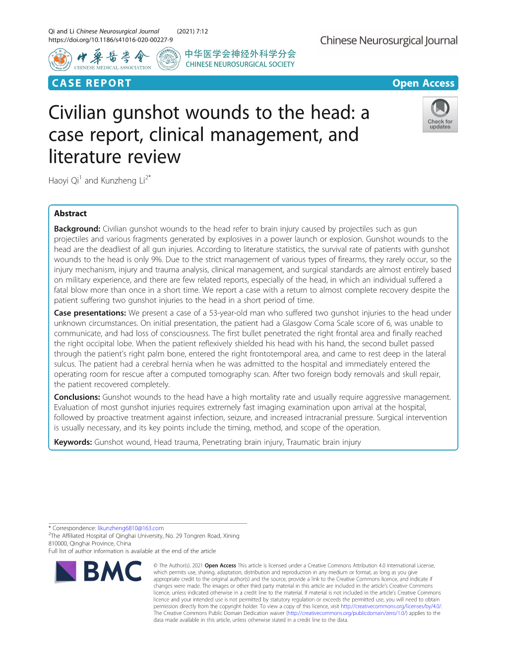 Civilian Gunshot Wounds to the Head: a Case Report, Clinical Management, and Literature Review Haoyi Qi1 and Kunzheng Li2*