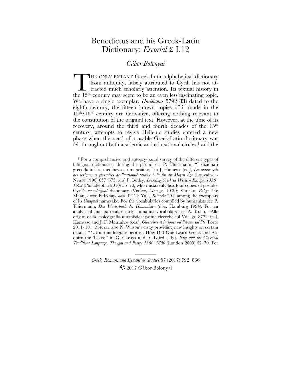 Benedictus and His Greek-Latin Dictionary: Escorial Σ I.12 Gábor Bolonyai