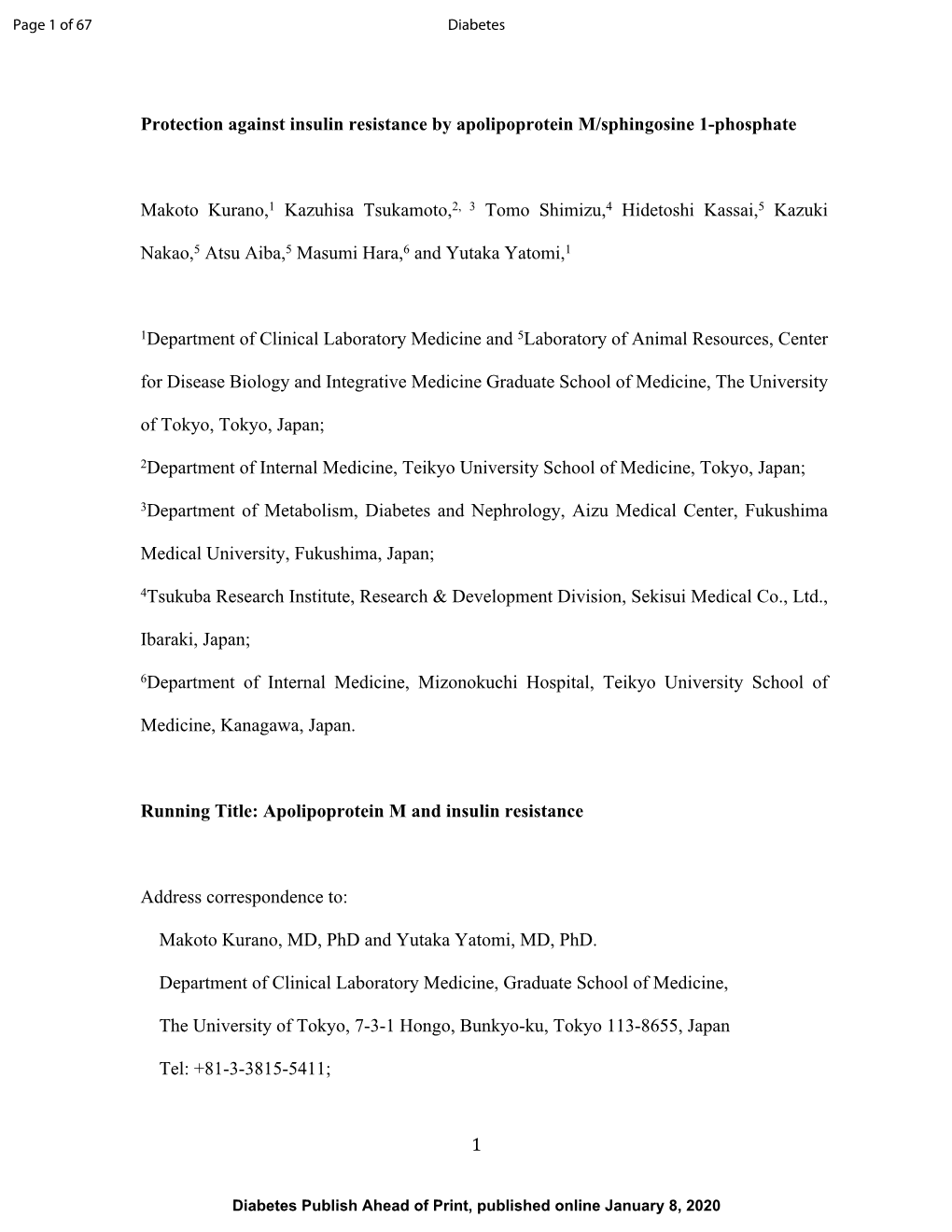 1 Protection Against Insulin Resistance by Apolipoprotein M/Sphingosine 1-Phosphate Makoto Kurano,1 Kazuhisa Tsukamoto,2, 3 Tomo