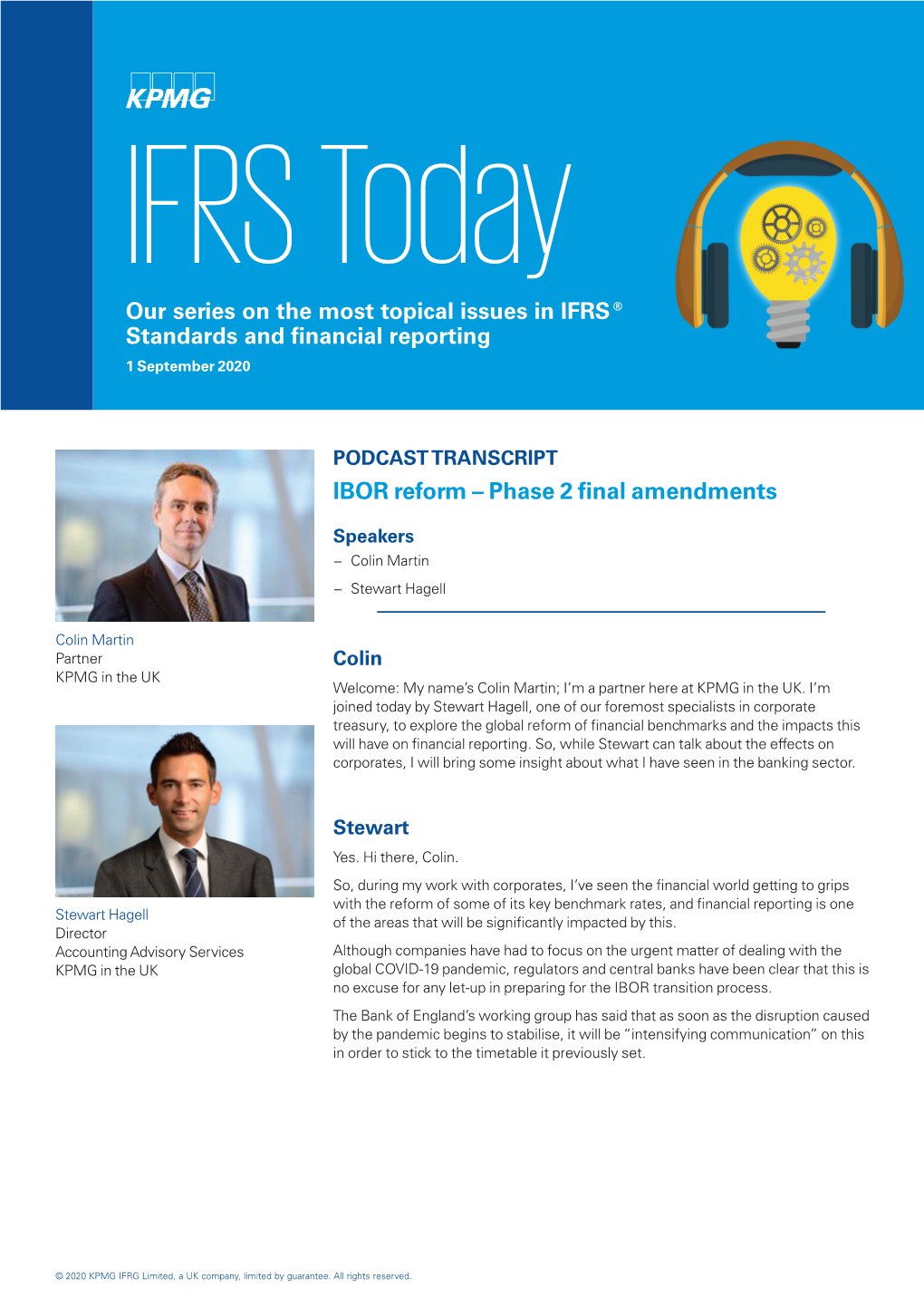 IFRS Today: IBOR Reform – Phase 2 Final Amendments | 1 IFRS Today Our Series on the Most Topical Issues in IFRS® Standards and Financial Reporting 1 September 2020