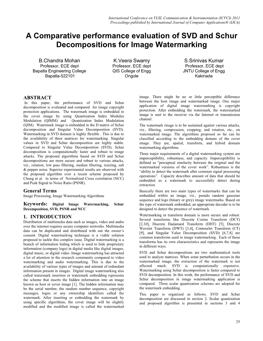 A Comparative Performance Evaluation of SVD and Schur Decompositions for Image Watermarking