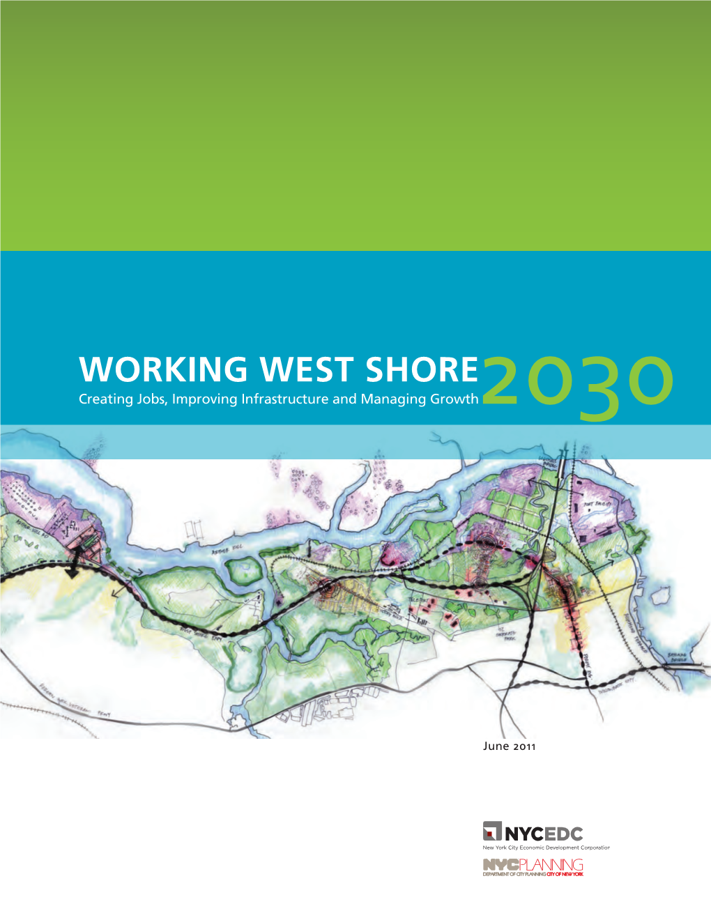 WORKING WEST SHORE Creating Jobs, Improving Infrastructure and Managing Growth 2030