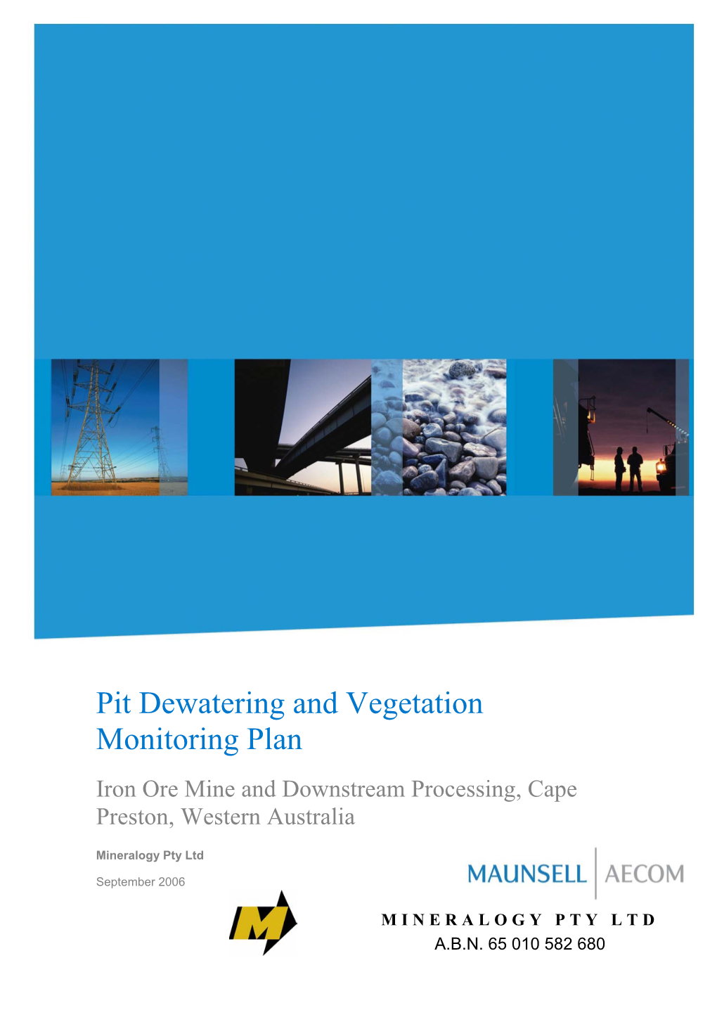 Pit Dewatering and Vegetation Monitoring Plan