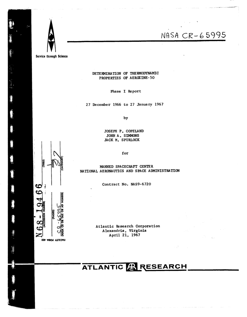 Through Sclcncs DETERMINATION of T H E R M O M M C PROPERTIES of AERCEINE-50 Phase I Report 2 7 December 1966 to 27 January 1967