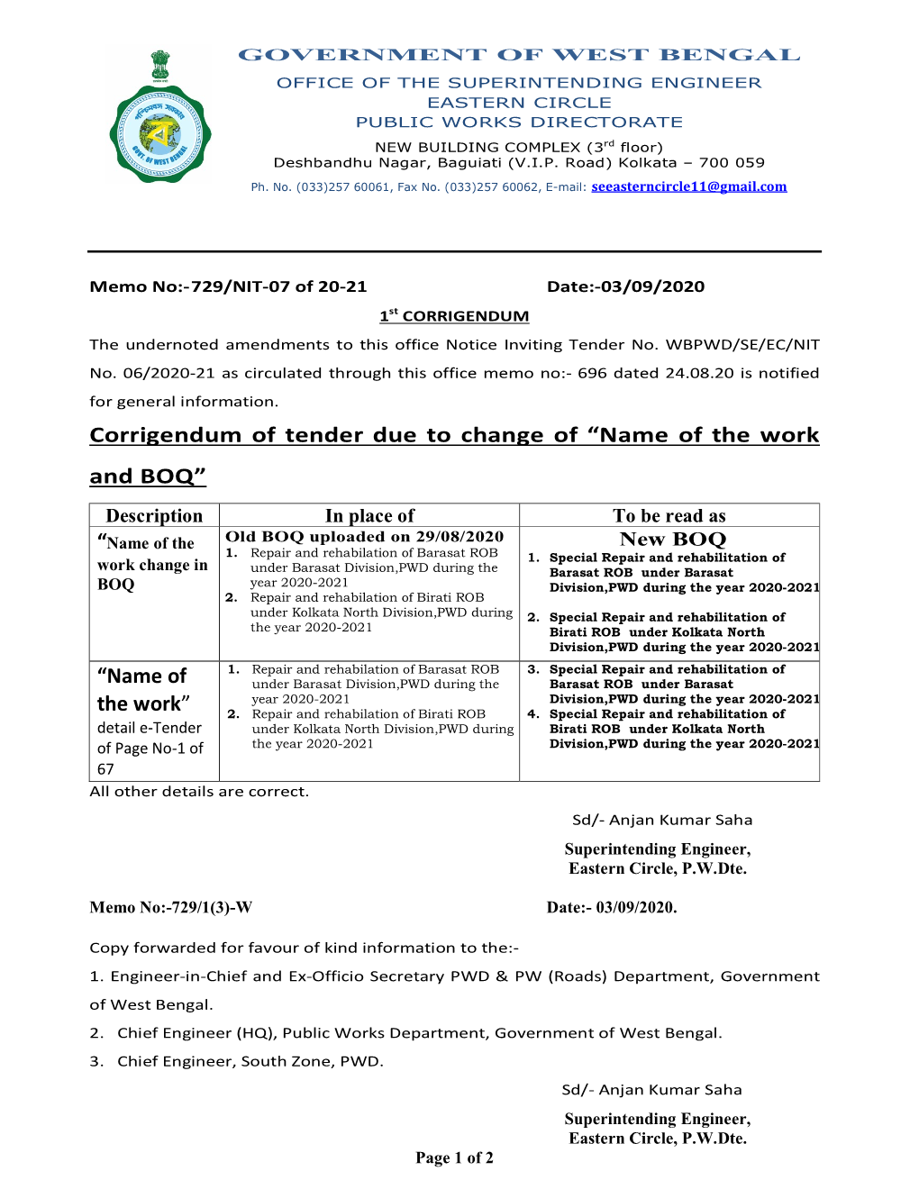 Corrigendum of Tender Due to Change of “Name of the Work and BOQ” Description in Place of to Be Read As “Name of the Old BOQ Uploaded on 29/08/2020 New BOQ 1