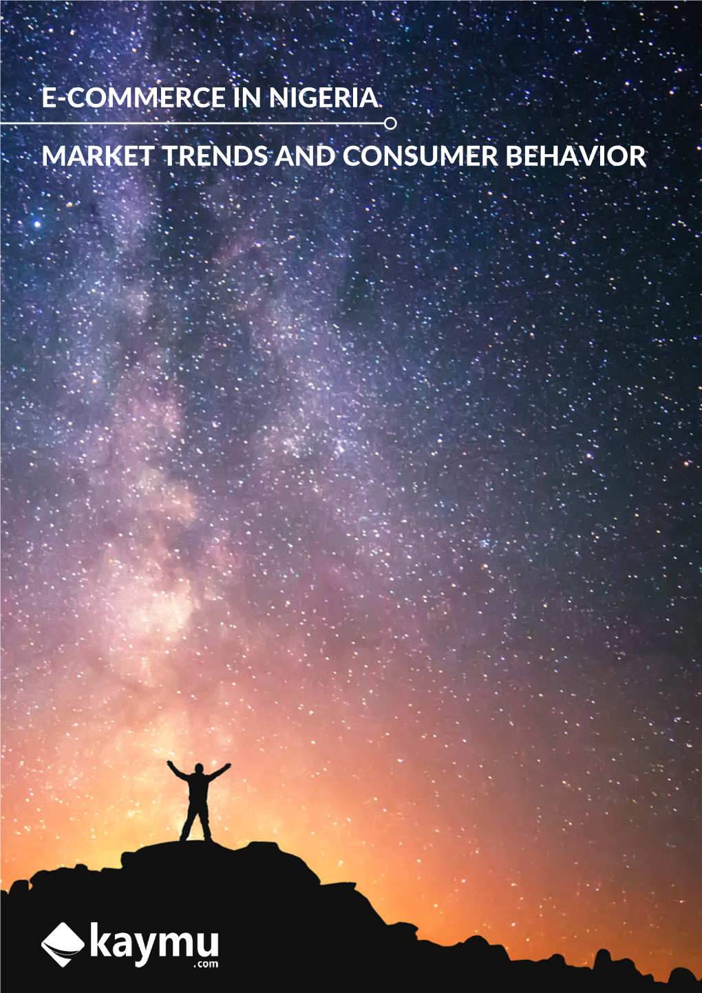 E-Commerce in Nigeria: Market Trends and Consumer Behavior