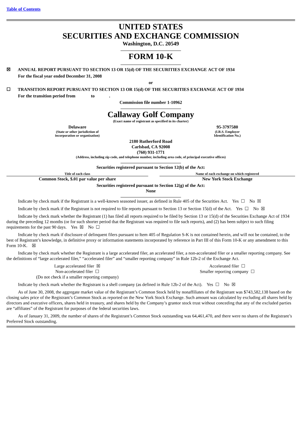 UNITED STATES SECURITIES and EXCHANGE COMMISSION FORM 10-K Callaway Golf Company