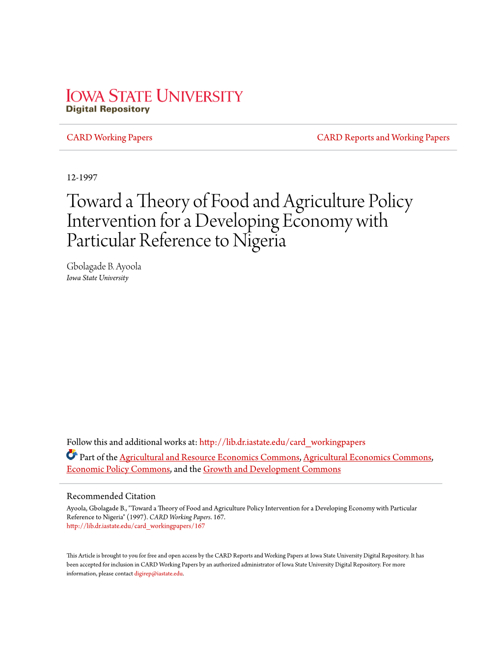 Toward a Theory of Food and Agriculture Policy Intervention for a Developing Economy with Particular Reference to Nigeria Gbolagade B