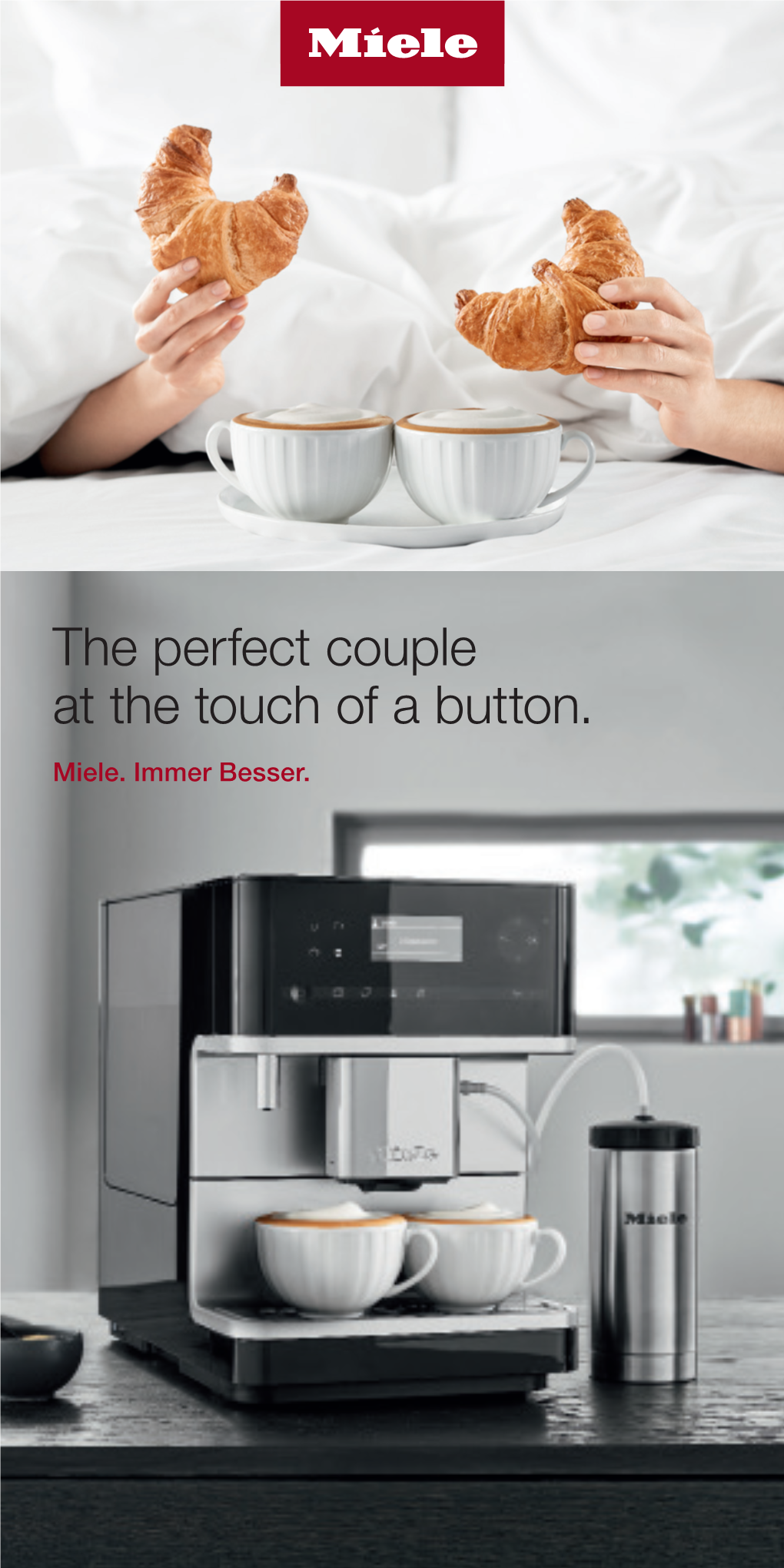 The Perfect Couple at the Touch of a Button. Miele