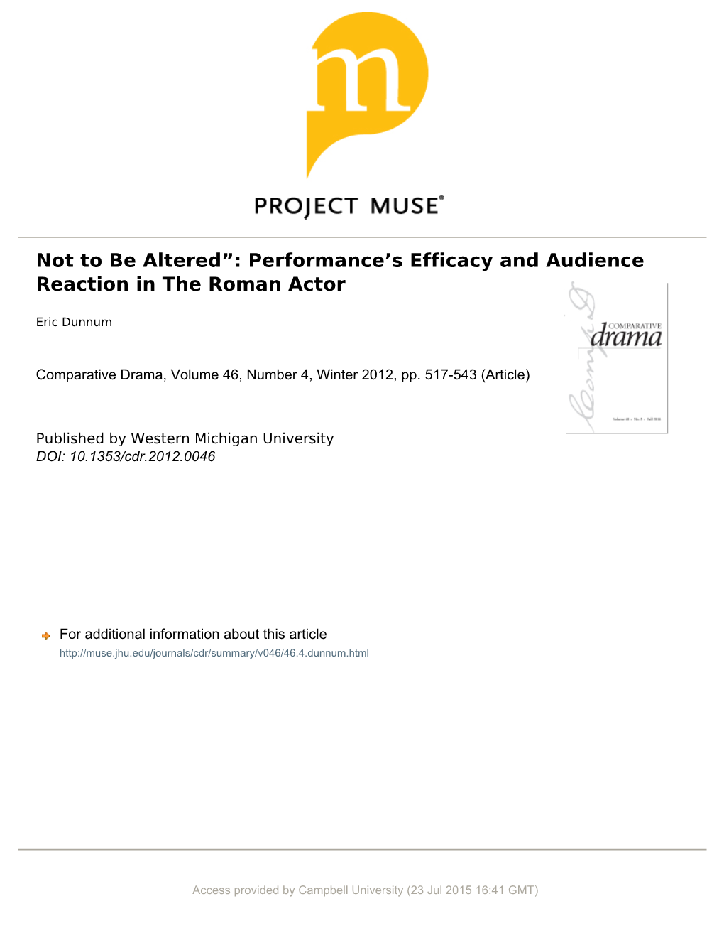 Not to Be Altered”: Performanceʼs Efficacy and Audience Reaction In