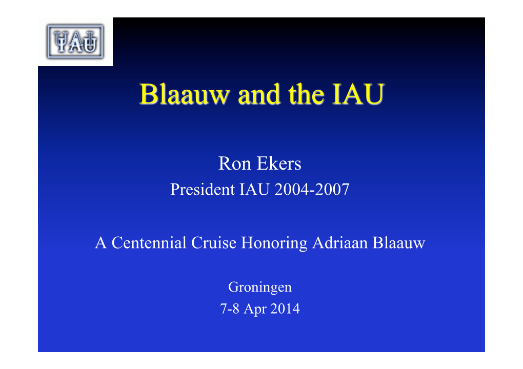 Blaauw and the IAU.Pptx