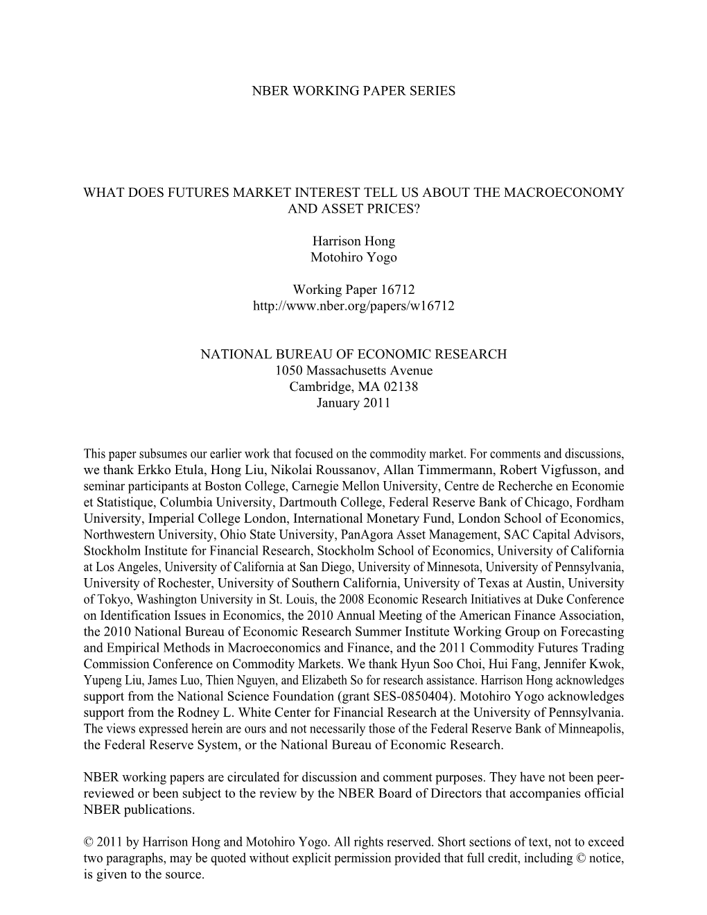 Nber Working Paper Series What Does Futures Market