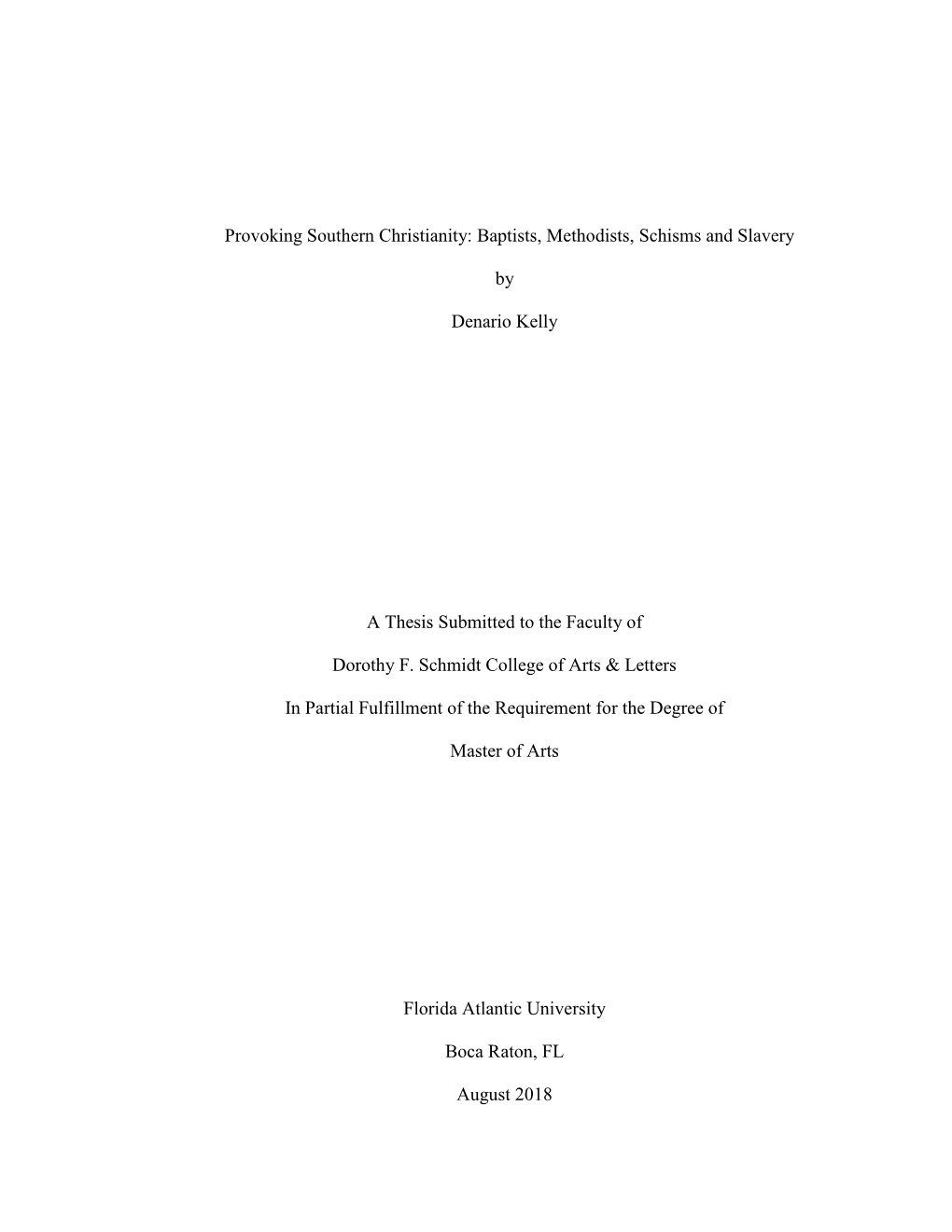 Provoking Southern Christianity: Baptists, Methodists, Schisms and Slavery