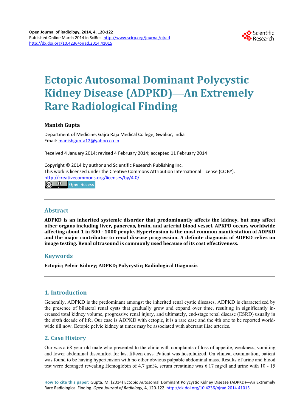 Ectopic Autosomal Dominant Polycystic Kidney Disease (ADPKD)—An Extremely Rare Radiological Finding