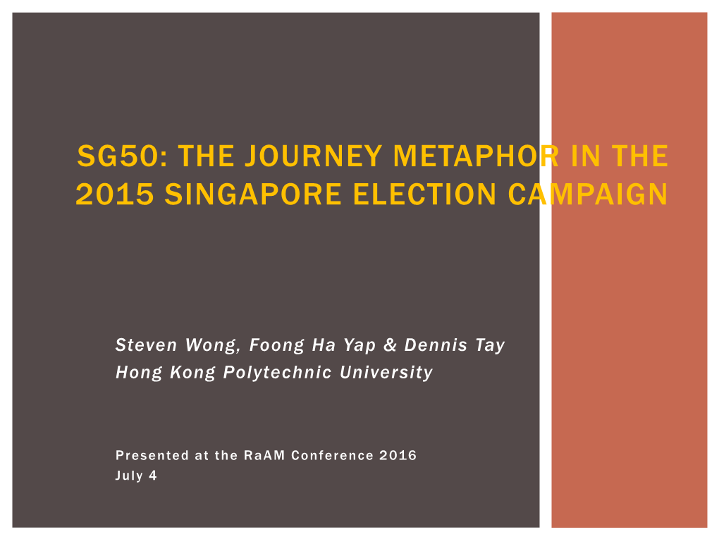 Sg50: the Journey Metaphor in the 2015 Singapore Election Campaign