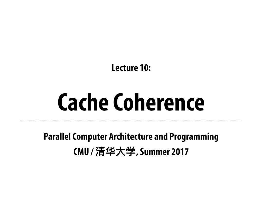 Parallel Computer Architecture and Programming CMU / 清华 大学