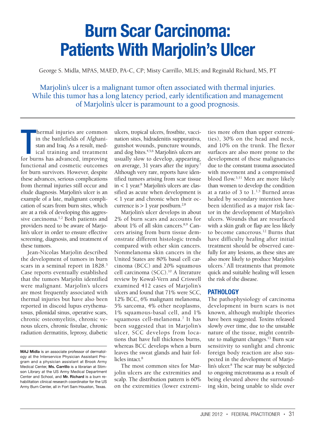 Burn Scar Carcinoma: Patients with Marjolin’S Ulcer