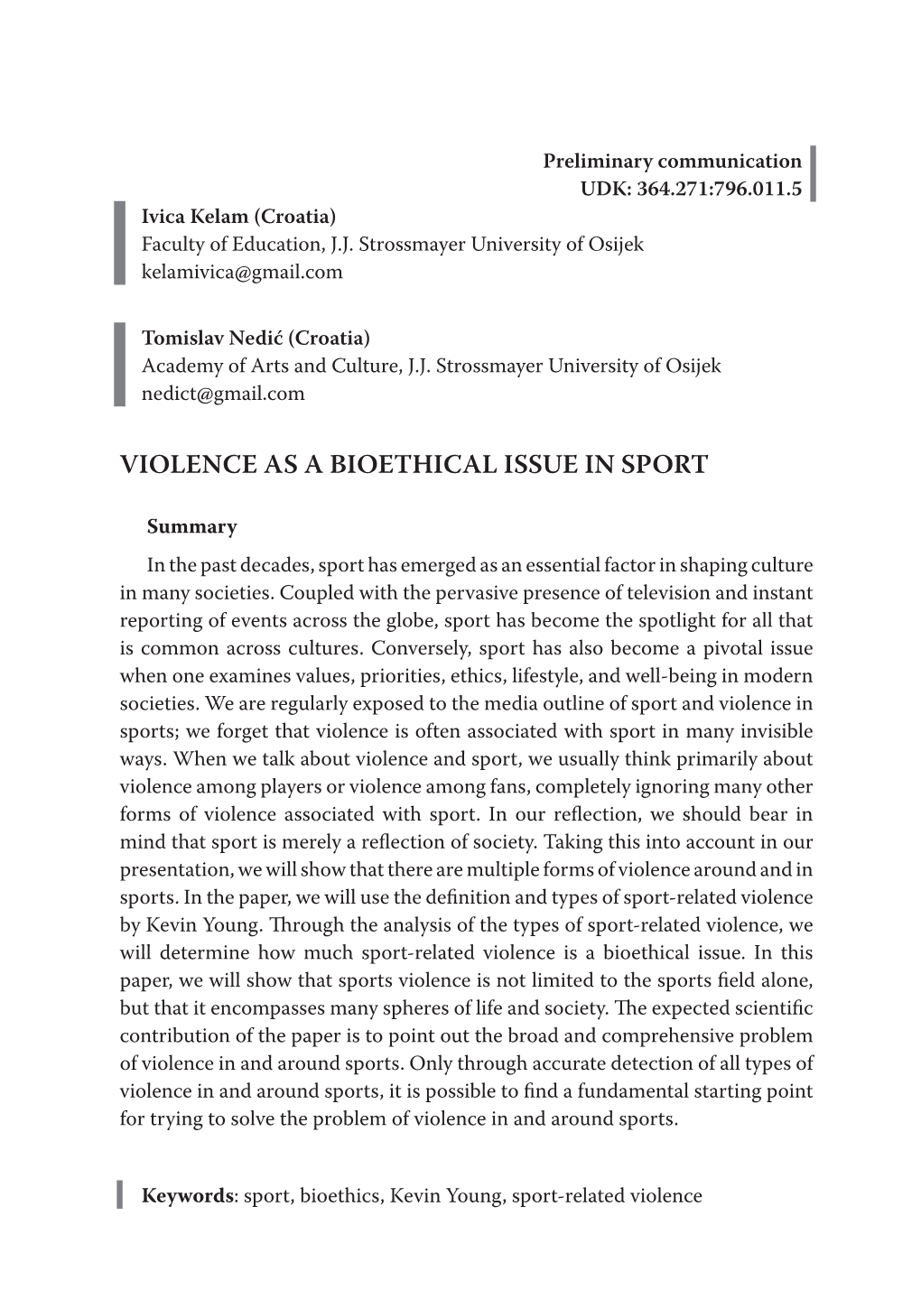 Violence As a Bioethical Issue in Sport