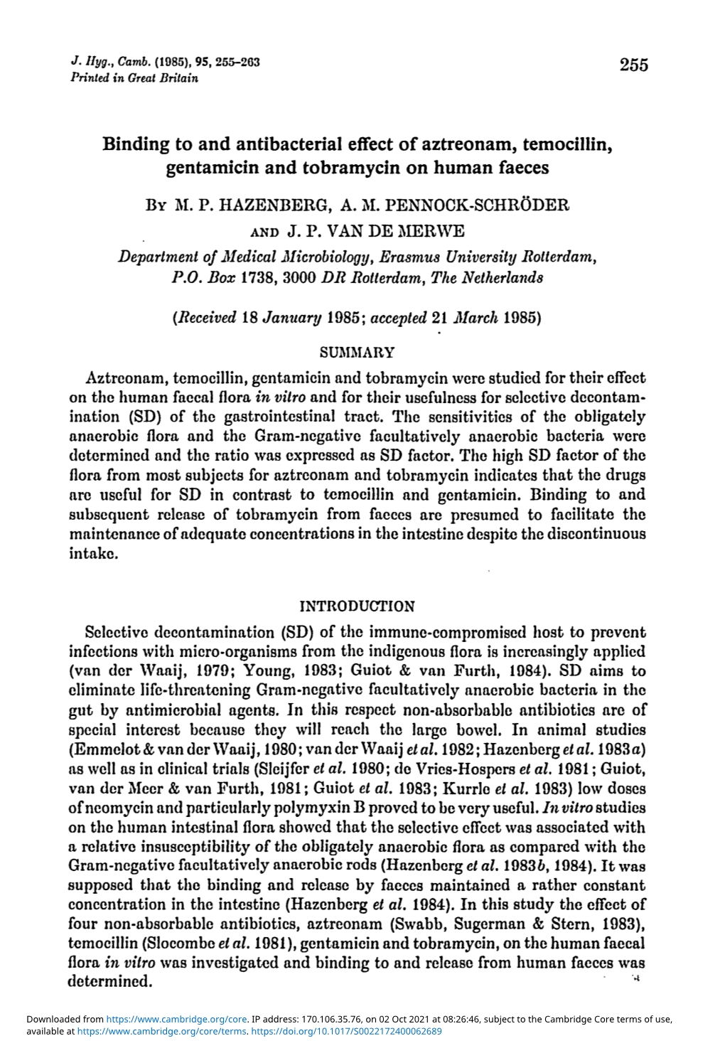 Binding to and Antibacterial Effect of Aztreonam, Temocillin, Gentamicin and Tobramycin on Human Faeces