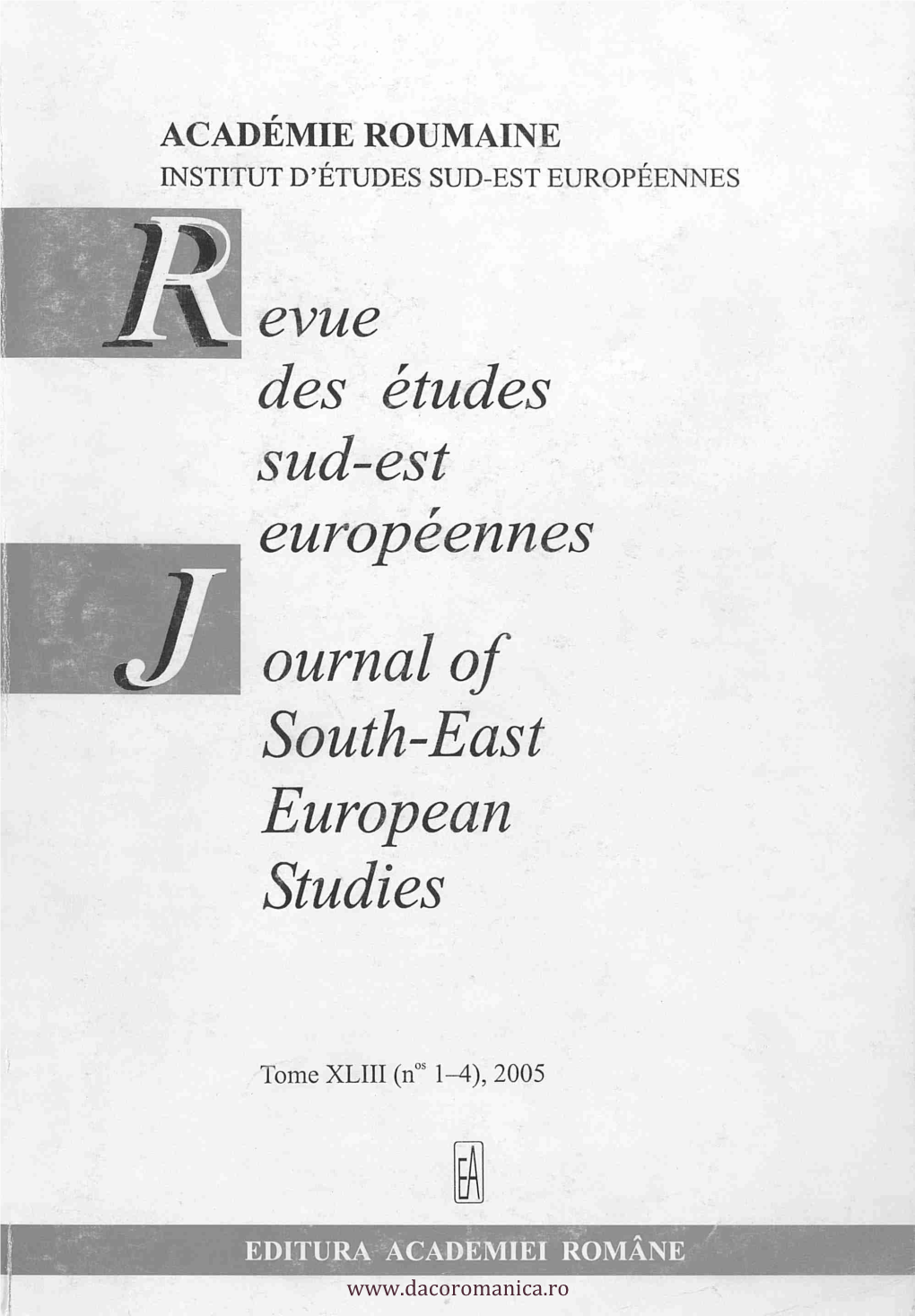 Des Etudes Sud-Est Europeennes Ournal of South-East European Studies