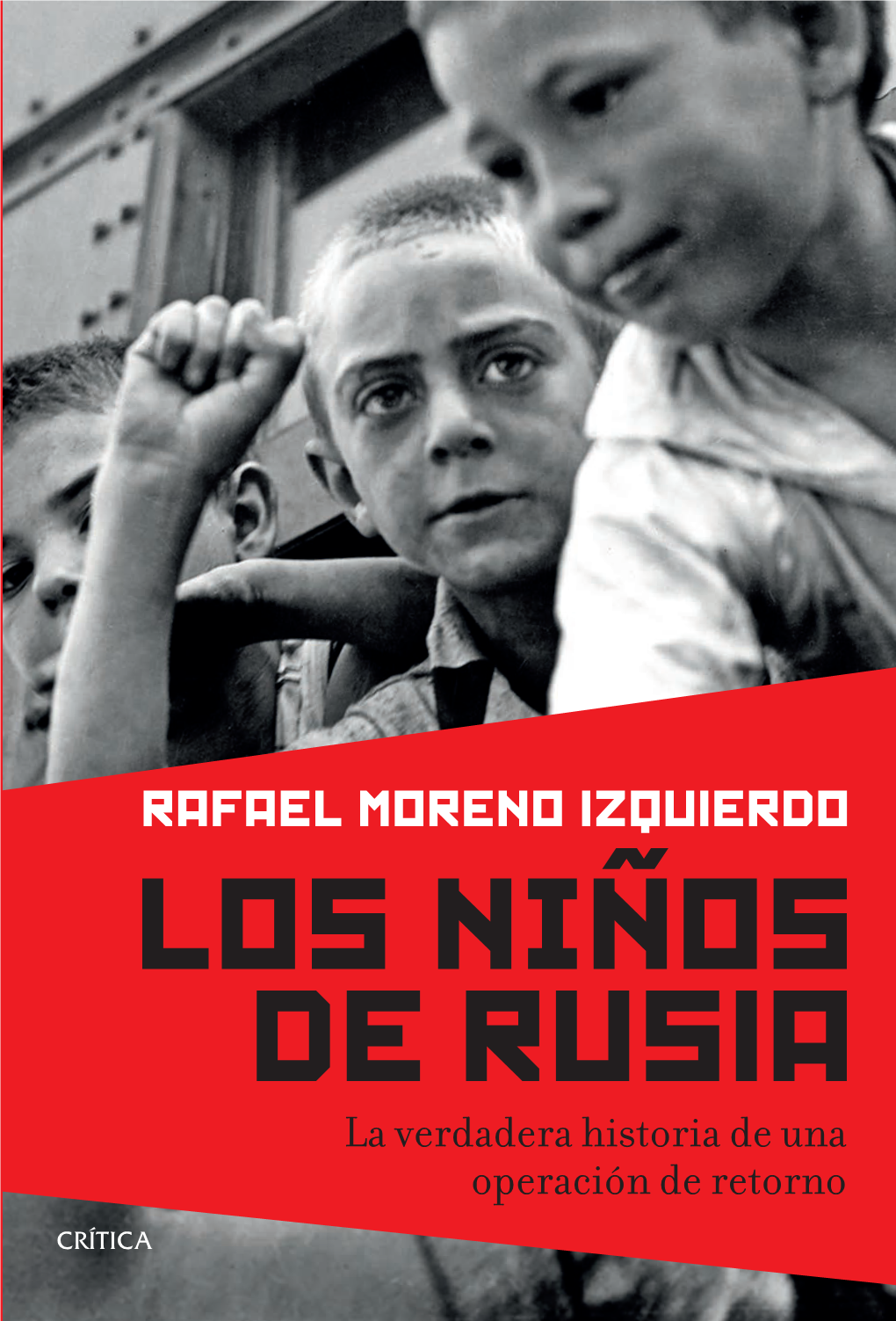 Ninos De Rusia Ninos De Los Agonía, Traición, Huida Cuenta La Verdad De Esta Historia