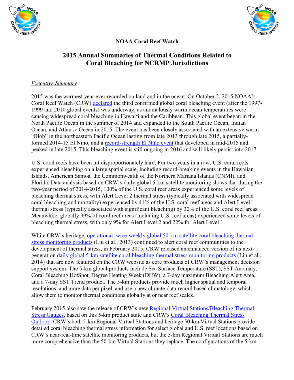 2015 Annual Summaries of Thermal Conditions Related to Coral Bleaching for NCRMP Jurisdictions