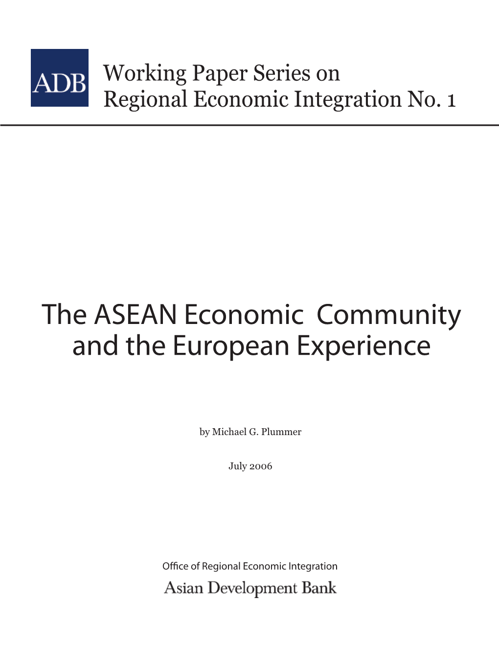 The ASEAN Economic Community and the European Experience