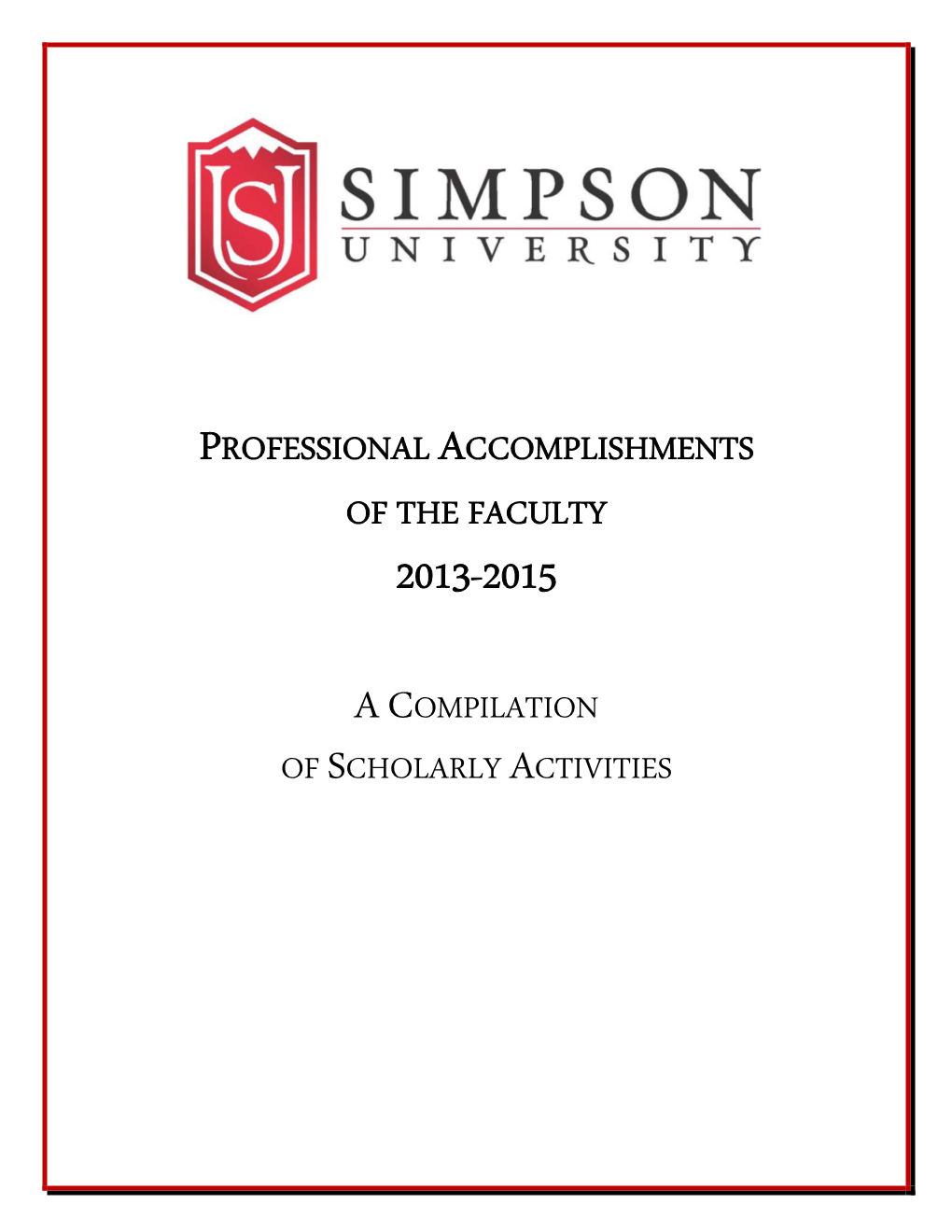 Professional Accomplishments of the Faculty 2013-2015