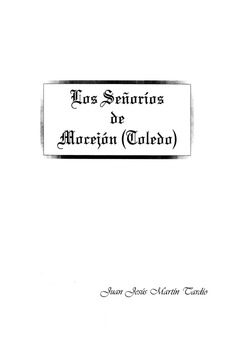 Los Señoríos De Mocejón(Toledo)