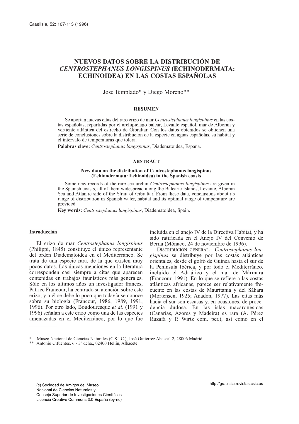 Nuevos Datos Sobre La Distribución De Centrostephanus Longispinus (Echinodermata: Echinoidea) En Las Costas Españolas