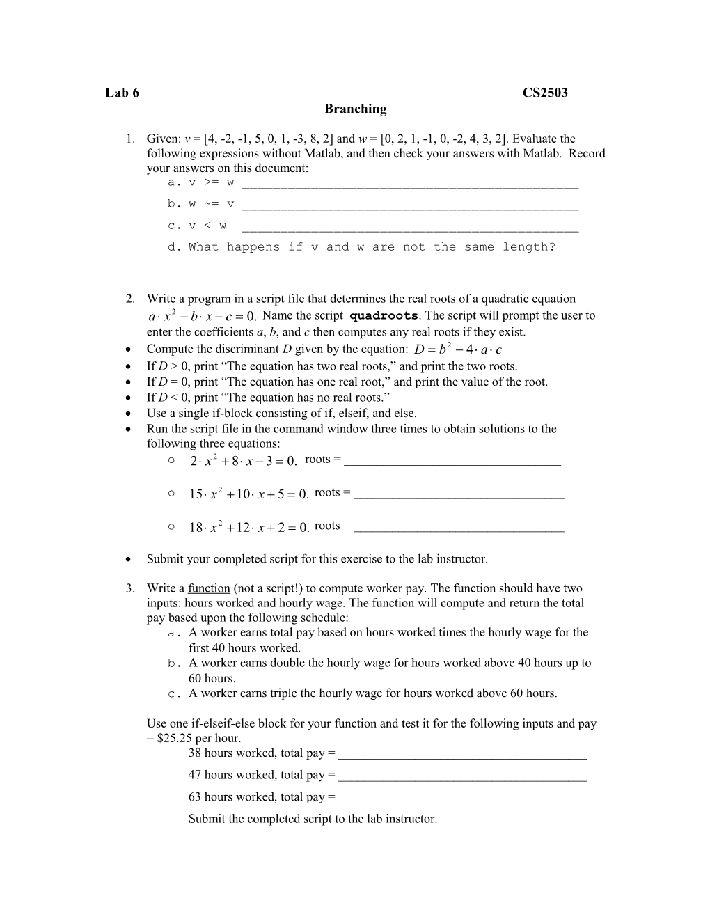 D. What Happens If V and W Are Not the Same Length?