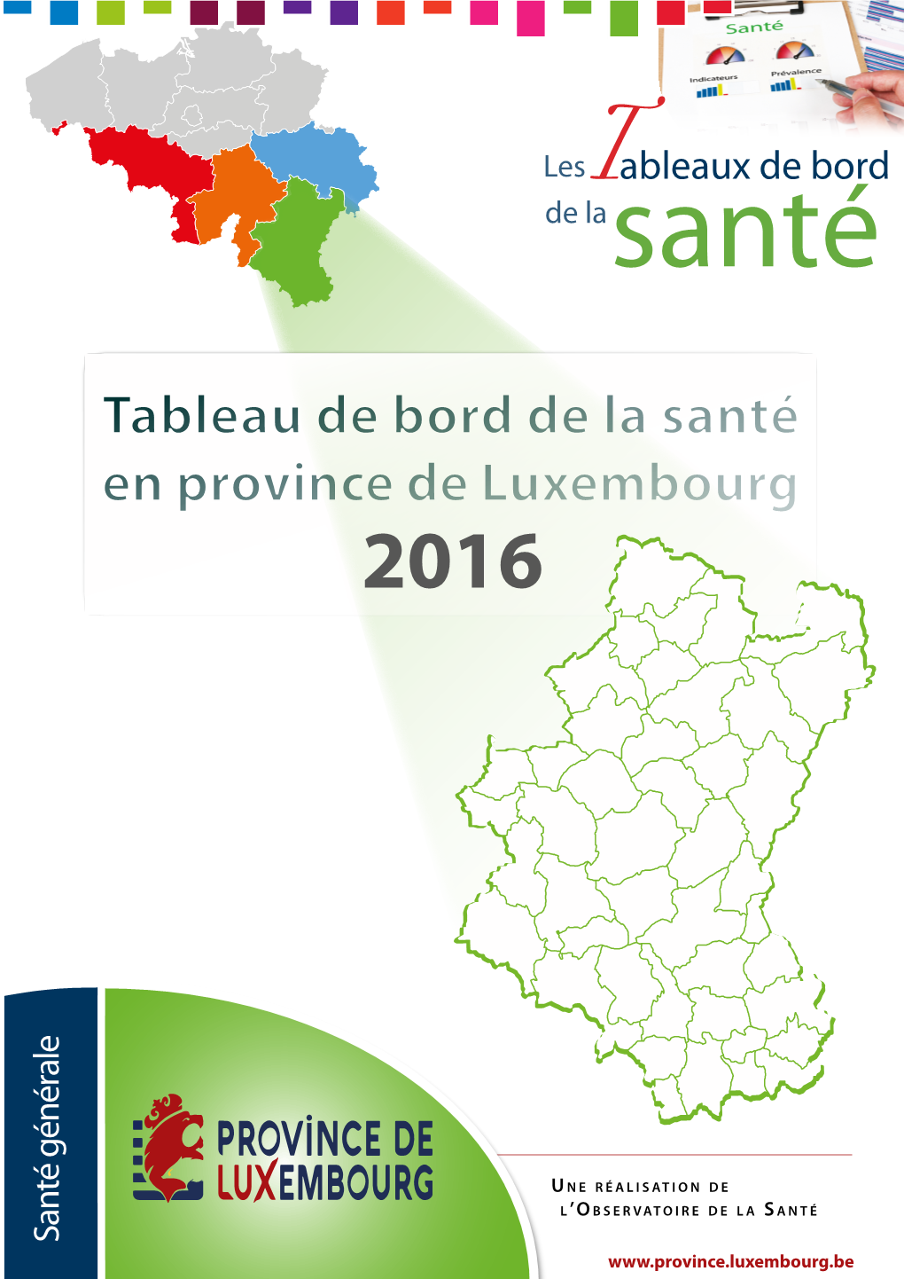 Tableau De Bord De La Santé En Province De Luxembourg 2016