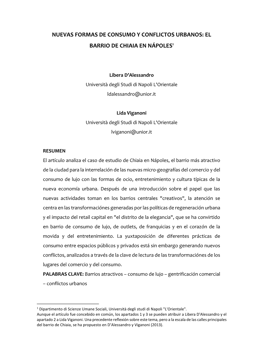 Nuevas Formas De Consumo Y Conflictos Urbanos: El Barrio De Chiaia En Nápoles1