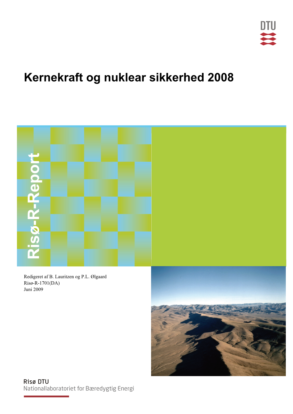 Kernekraft Og Nuklear Sikkerhed 2008 Risø-R-Report