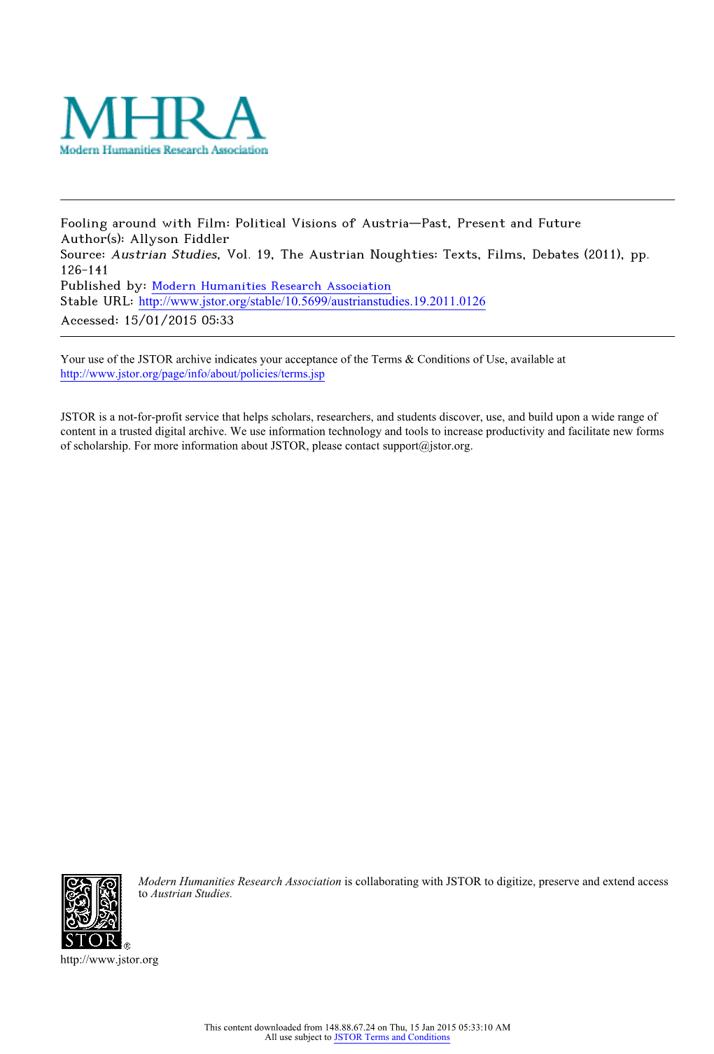 Fooling Around with Film: Political Visions of Austria—Past, Present and Future Author(S): Allyson Fiddler Source: Austrian Studies, Vol