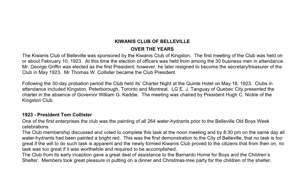 KIWANIS CLUB of BELLEVILLE OVER the YEARS the Kiwanis Club of Belleville Was Sponsored by the Kiwanis Club of Kingston