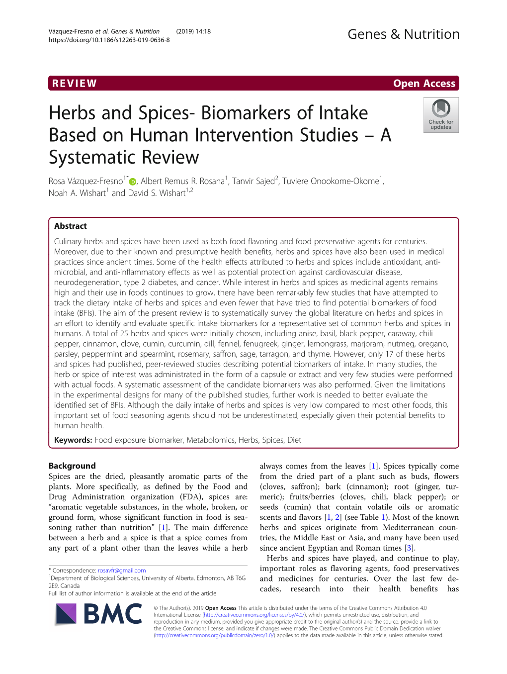 Herbs and Spices- Biomarkers of Intake Based on Human Intervention Studies – a Systematic Review Rosa Vázquez-Fresno1* , Albert Remus R