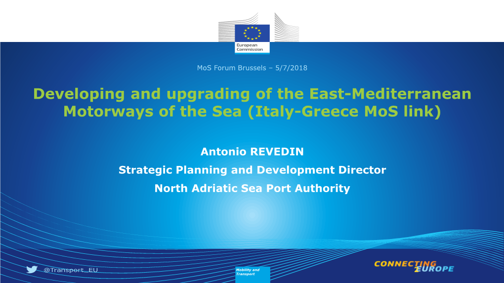 Developing and Upgrading of the East-Mediterranean Motorways of the Sea (Italy-Greece Mos Link)