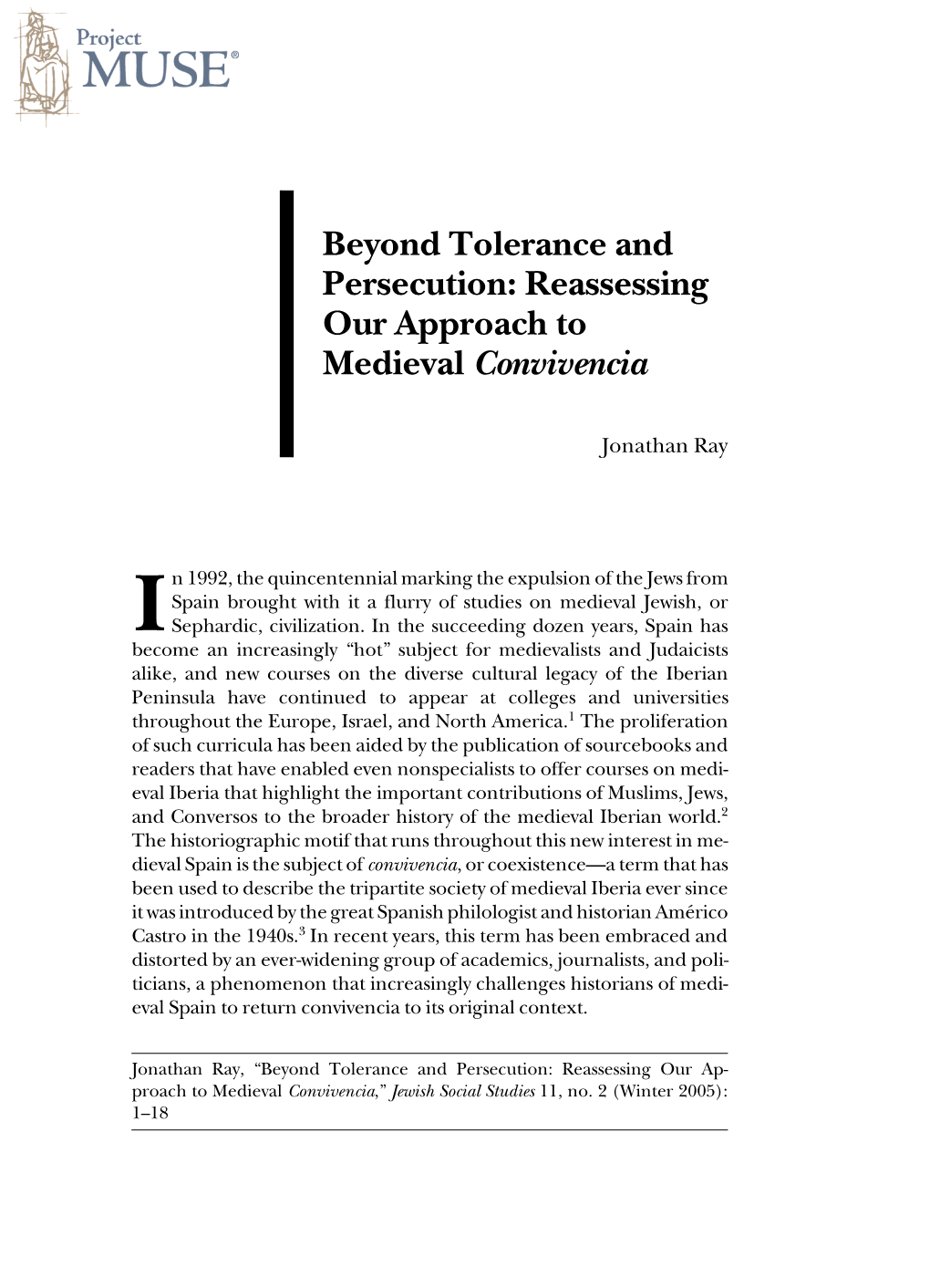 Beyond Tolerance and Persecution: Reassessing Our Approach to Medieval Convivencia